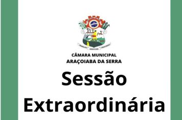 Ficam os senhores vereadores COMUNICADOS da convocação da  34ª Sessão Extraordinária da Câmara Municipal de Araçoiaba da Serra .