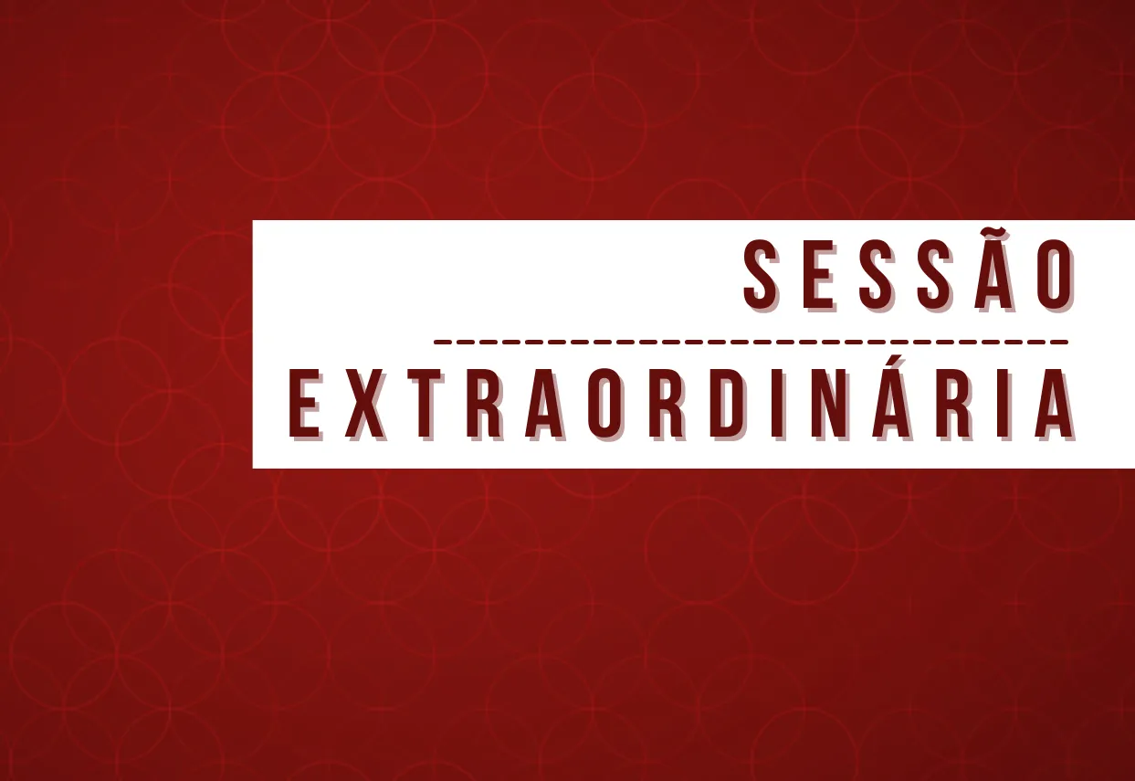 4ª Sessão Extraordinária